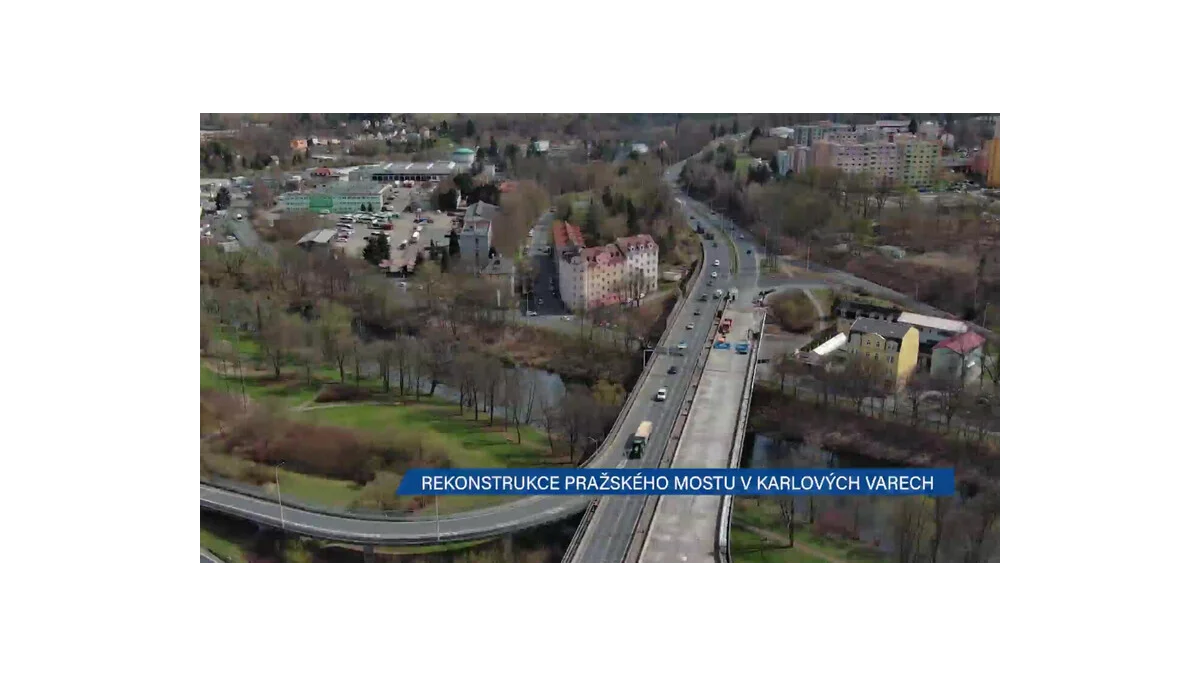 Dvouletá rekonstrukce Pražského mostu v Karlových Varech