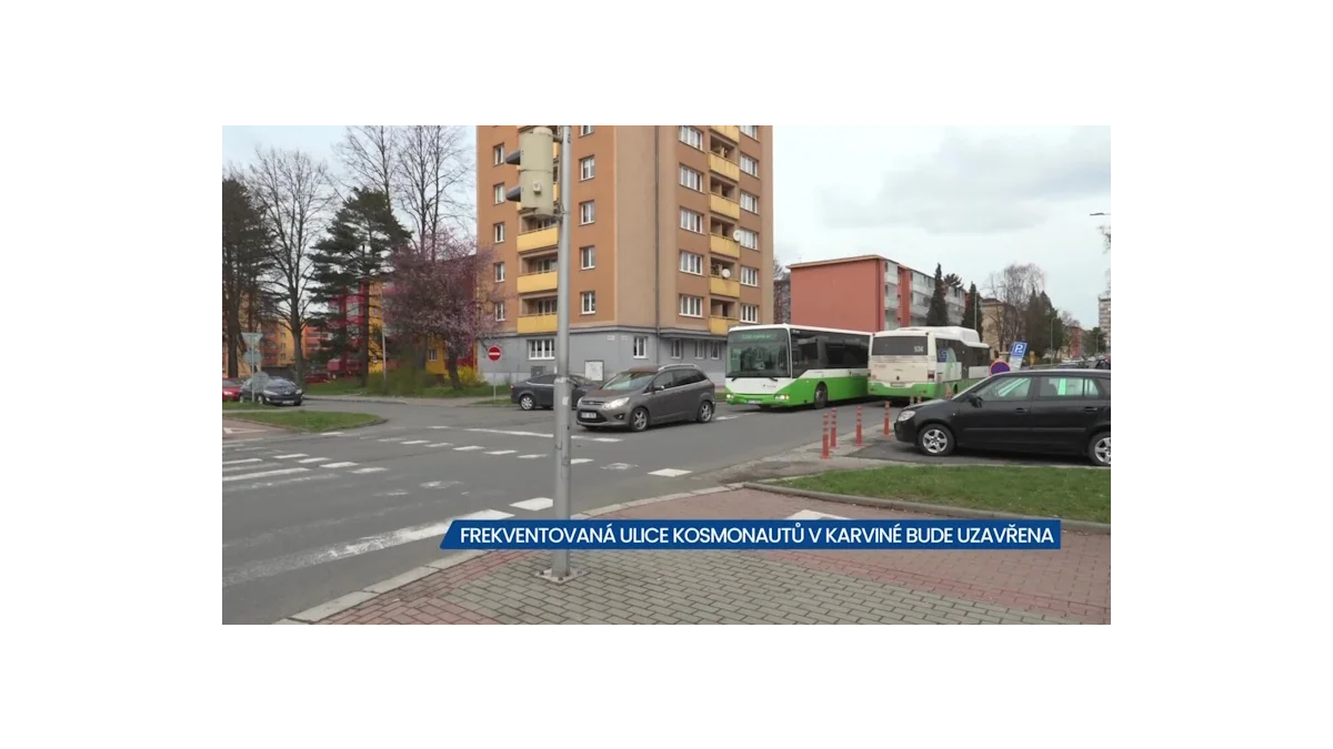 Karviná: Uzavírka ulice Kosmonautů od 7. dubna